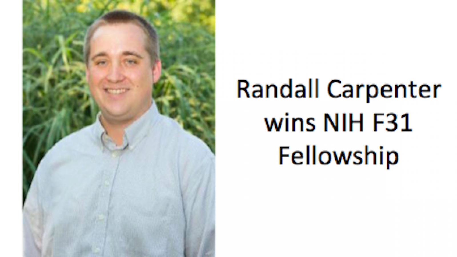 Randall Carpenter receieves NIH F31 Fellowship